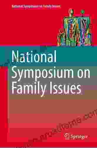 Families Food And Parenting: Integrating Research Practice And Policy (National Symposium On Family Issues 11)