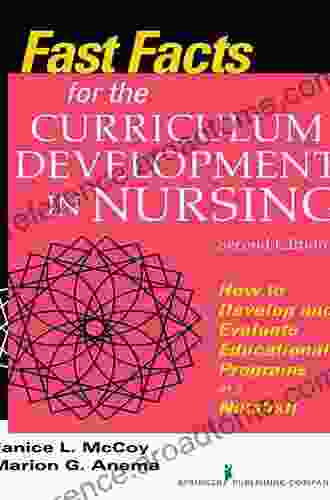 Fast Facts for Curriculum Development in Nursing: How to Develop Evaluate Educational Programs in a Nutshell