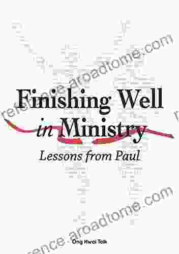 Finishing Well In Ministry: Lessons From Paul