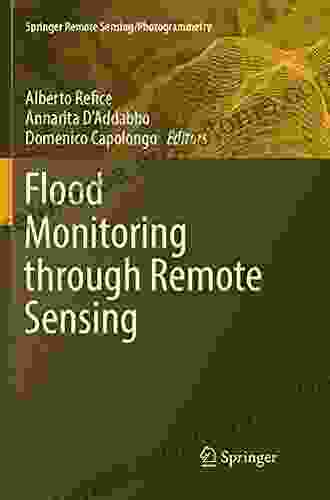 Flood Monitoring Through Remote Sensing (Springer Remote Sensing/Photogrammetry)