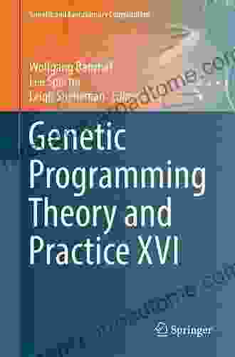 Genetic Programming Theory And Practice XVI (Genetic And Evolutionary Computation 16)