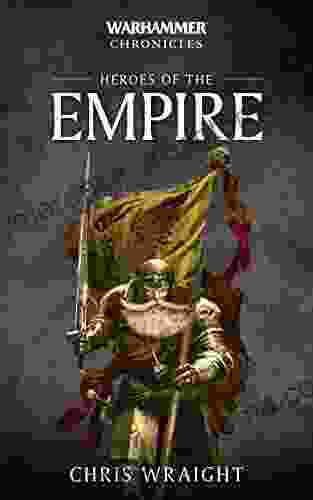 Heroes Of The Empire (Warhammer Chronicles)