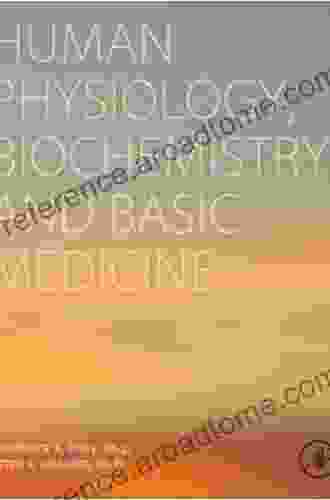 Human Physiology Biochemistry And Basic Medicine