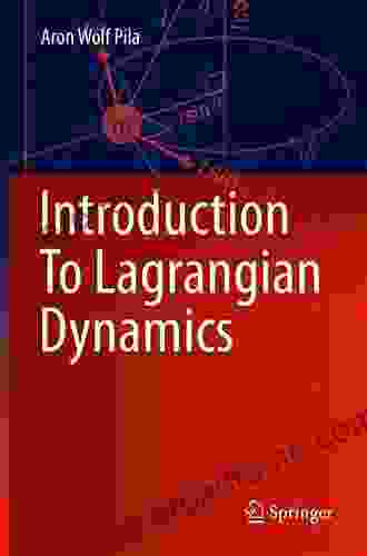 Introduction To Lagrangian Dynamics