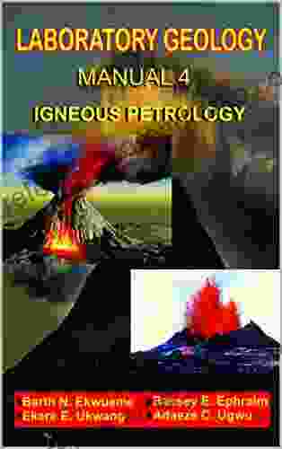 Laboratory Geology Manual 4: Igneous Petrology