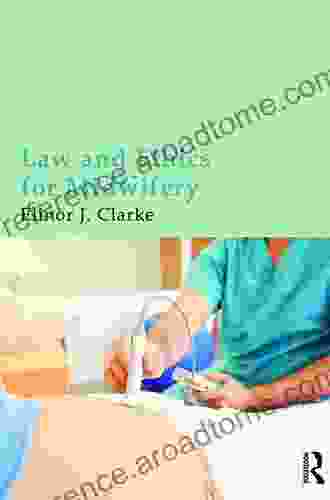 Law And Ethics For Midwifery