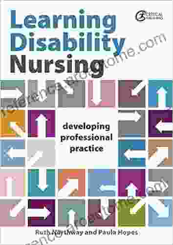 Learning Disability Nursing: Developing Professional Practice