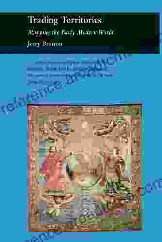 Trading Territories: Mapping The Early Modern World (Picturing History)