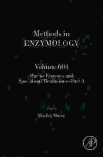 Marine Enzymes And Specialized Metabolism Part A (ISSN 604)