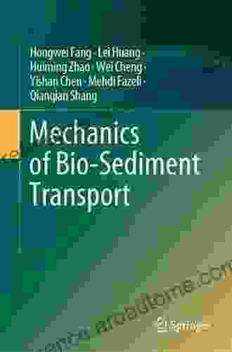 Mechanics Of Bio Sediment Transport