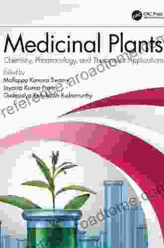 Medicinal Plants: Chemistry Pharmacology And Therapeutic Applications