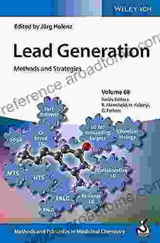 Lead Generation: Methods And Strategies (Methods Principles In Medicinal Chemistry)