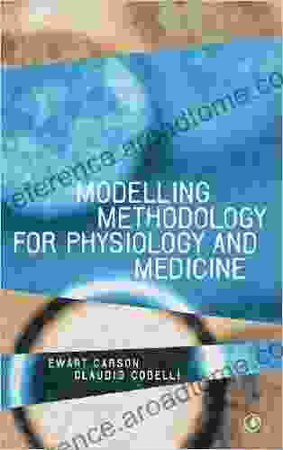 Modelling Methodology For Physiology And Medicine (Biomedical Engineering)