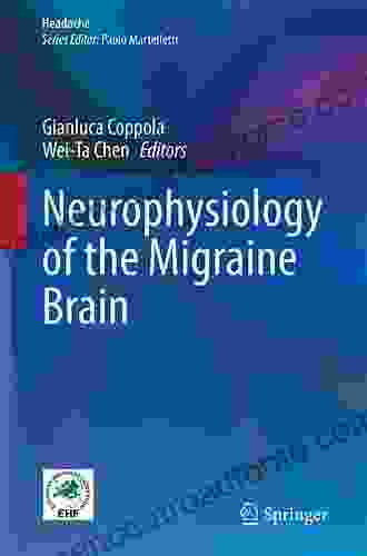 Neurophysiology Of The Migraine Brain (Headache)