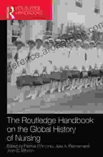 Routledge Handbook on the Global History of Nursing NIP (Routledge Handbooks)