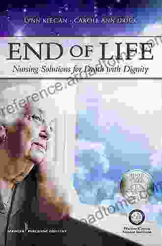 End of Life: Nursing Solutions for Death with Dignity