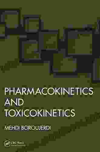 Pharmacokinetics And Toxicokinetics Mehdi Boroujerdi