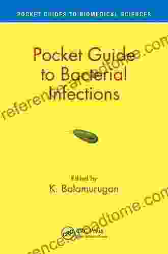 Pocket Guide To Bacterial Infections (Pocket Guides To Biomedical Sciences)