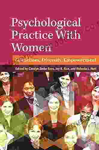 Psychological Practice With Women (Psychology Of Women)