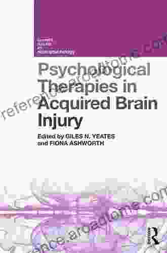 Psychological Therapies In Acquired Brain Injury (Current Issues In Neuropsychology)