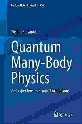 Quantum Many Body Physics In Open Systems: Measurement And Strong Correlations (Springer Theses)