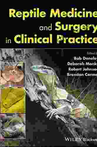 Reptile Medicine And Surgery In Clinical Practice