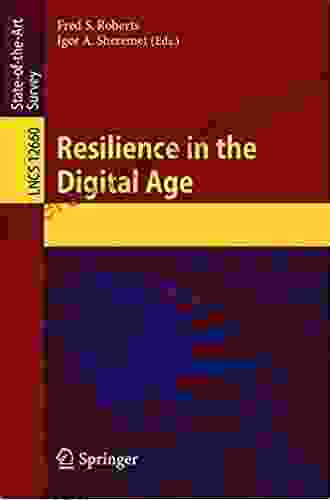 Resilience In The Digital Age (Lecture Notes In Computer Science 12660)