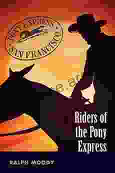 Riders Of The Pony Express