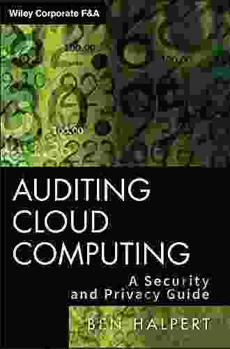 Auditing Cloud Computing: A Security And Privacy Guide (Wiley Corporate F A 21)