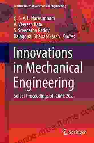 Recent Trends In Mechanical Engineering: Select Proceedings Of ICIME 2024 (Lecture Notes In Mechanical Engineering)