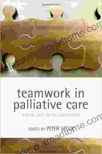 Teamwork In Palliative Care: Fulfilling Or Frustrating?