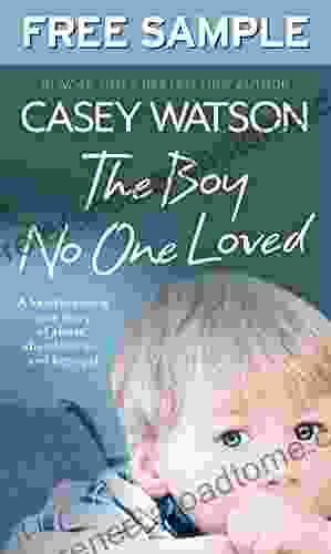 The Boy No One Loved: Free Sampler