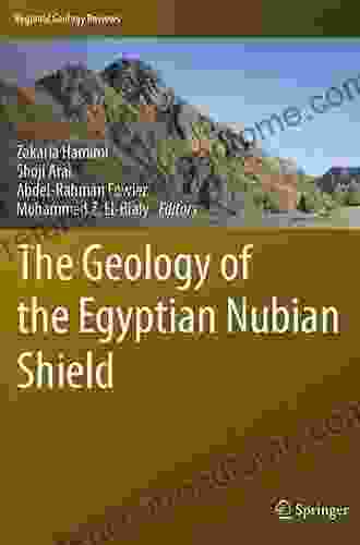 The Geology of the Egyptian Nubian Shield (Regional Geology Reviews)