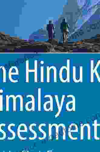 The Hindu Kush Himalaya Assessment: Mountains Climate Change Sustainability And People