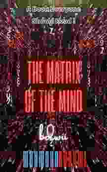 The MATRIX OF THE MIND: Eternal Prison