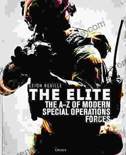 The Elite: The A Z Of Modern Special Operations Forces