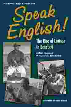 Speak English : The Rise of Latinos in Baseball (Black squirrel books)