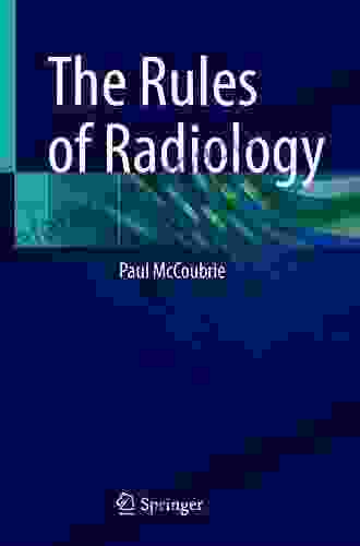 The Rules Of Radiology