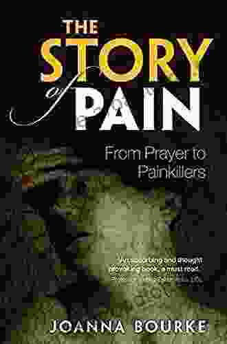 The Story Of Pain: From Prayer To Painkillers