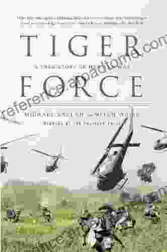 Tiger Force: A True Story Of Men And War