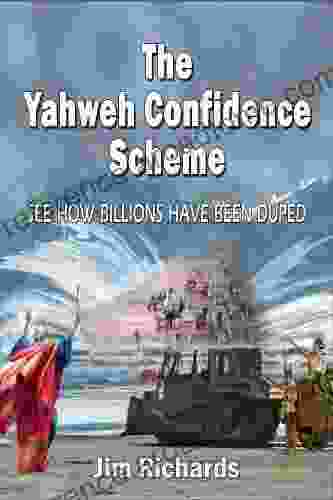 The Yahweh Confidence Scheme Eric Bristow