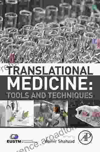 Translational Medicine: Tools And Techniques