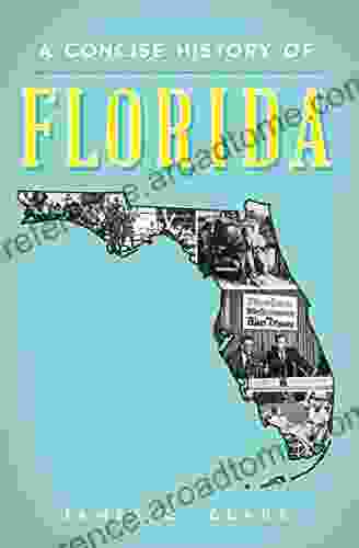 A Concise History Of Florida