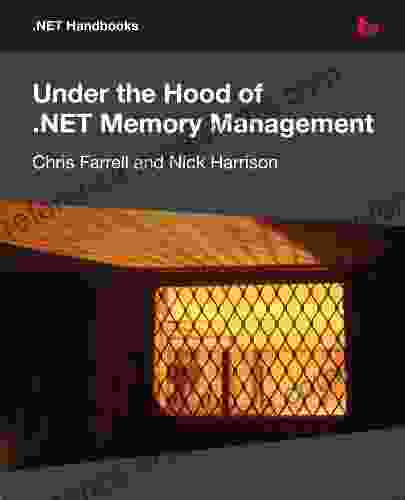 Under The Hood Of NET Memory Management