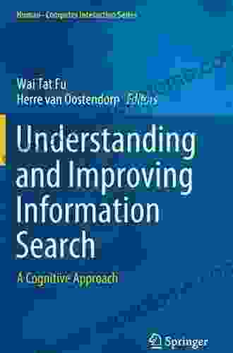 Understanding And Improving Information Search: A Cognitive Approach (Human Computer Interaction Series)