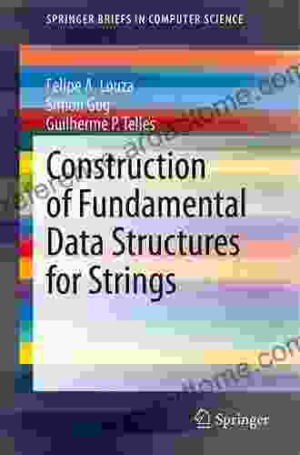 Construction Of Fundamental Data Structures For Strings (SpringerBriefs In Computer Science)