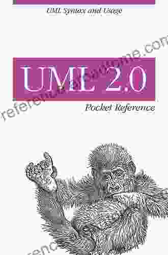 UML 2 0 Pocket Reference: UML Syntax And Usage (Pocket Reference (O Reilly))