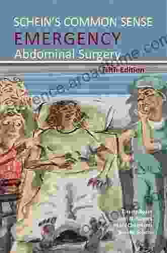 Schein S Common Sense Emergency Abdominal Surgery 4th Edition