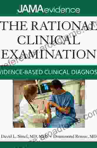 The Rational Clinical Examination: Evidence Based Clinical Diagnosis (Jama Archives Journals)