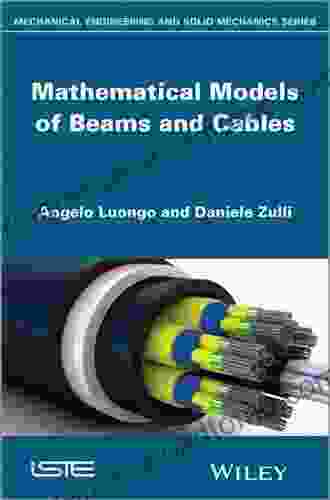 Mathematical Models of Beams and Cables